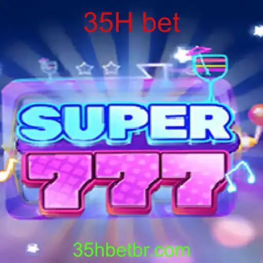 Descubra Super777: Um Novo Horizonte em Jogos com 35H Bet